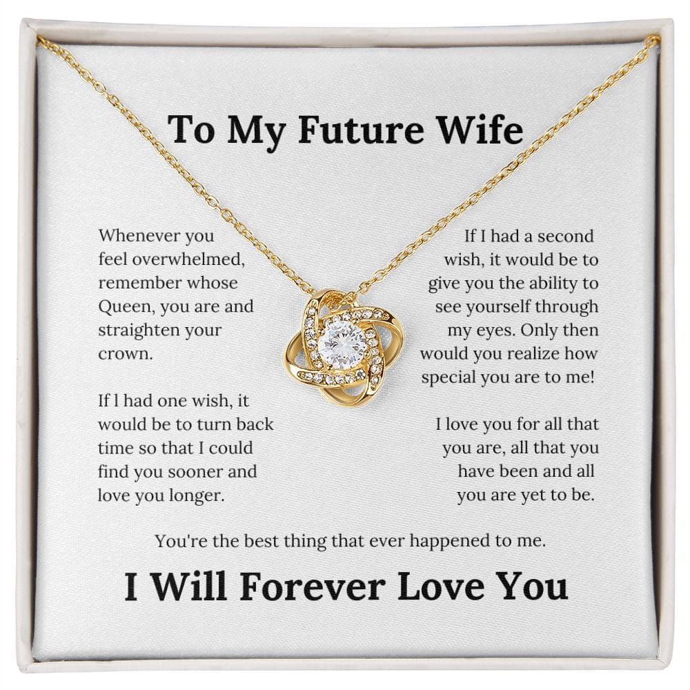 To My Future Wife... Beautiful Love Knot Necklace