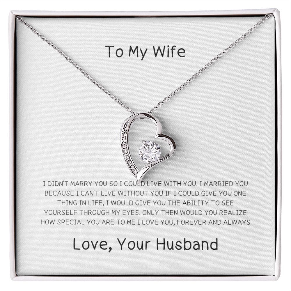 To My Wife.....Forever Love Necklace